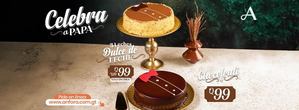 Celebra el Día del Padre con Pasteles de Anfora: Sabor y Tradición en Cada Mordida