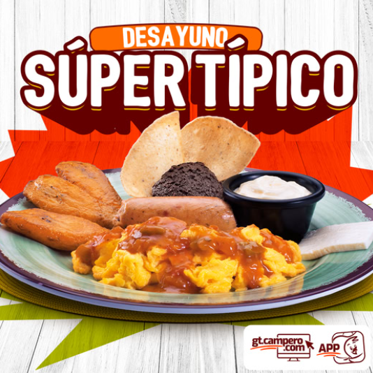 Inicia tu día SUUUPER con el Desayuno Súper Típico de Pollo Campero