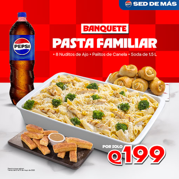 ¡Banquete Pasta Familiar en Pizza Hut! Disfrutá todo por Q199