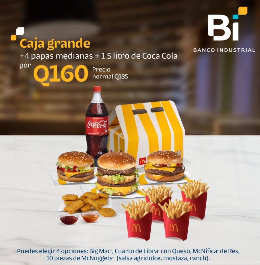 ¡Caja Grande de McDonald's con Club Bi! Disfrutá más por solo Q160