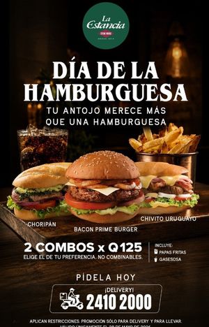 ¡Celebrá el Día de la Hamburguesa en La Estancia! 2 combos por Q125