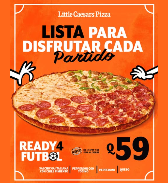 Little Caesars Pizza: Nueva Ready4Futbol con 4 sabores por Q59