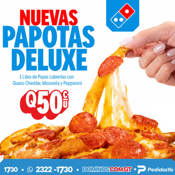 Nuevas Papotas Deluxe a Q50 en Domino's